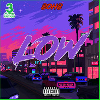 LOW by Eiyyht