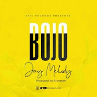 Jay Melody - Bojo by MKWAYER MEDIA