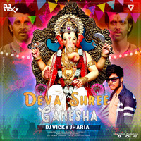 Deva Shree Ganesha-(Remix)-Dj Vicky by Dj Vicky