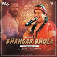 Bhangar Bhola-Jagran Fully Pressure Kick Dholki Mix by Dj Vicky