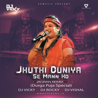 Jhuthi Duniya Se Mann Ko-Rapchik Dance Mix by Dj Vicky