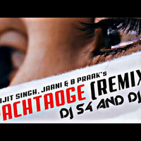 PACHTAOGE REMIX BY DJ S4 AND DJ MT by DJ SIDDHARTH