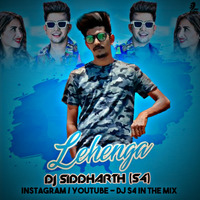 Lehenga Remix | DJ S4 | Latest Dj Remix Songs by DJ SIDDHARTH