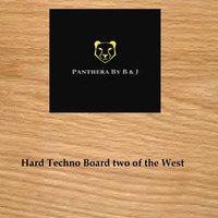 Hard Techno Board two of the West by Panthera By B & J