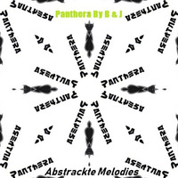 Panthera By B & J - Abstrackte Melodies Hard version by Panthera By B & J