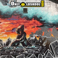 DJ Monatomic - OnlyOldSkoolRadio.com - Hip Hop mix  - Sunday 15th September 2019 by OnlyOldSkoolRadio.com