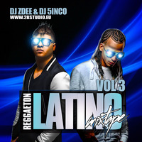 Latino Vibe VoL3 DJ ZDeE &amp; DJ 5inco by DJ ZDeE
