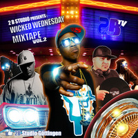 Wicked Wednesday Mixshow Mix vol2 by DJ ZDeE