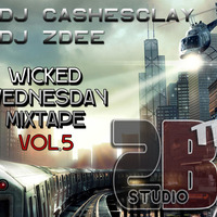 Wicked Wednesday Mixshow Mix vol5 by DJ ZDeE