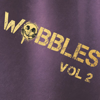 WOBBLES VOL 2 by djFATtrip