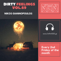 Nikos Giannopoulos - Dirty Feelings Vol.69 by Nik G.