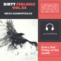 Nikos Giannopoulos - Dirty Feelings Vol.64 by Nik G.