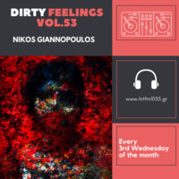 Nikos Giannopoulos - Dirty Feelings Vol.53 by Nik G.