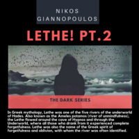 Nikos Giannopoulos - Lethe! pt.2 by Nik G.