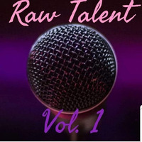 Raw Talent Vol 1