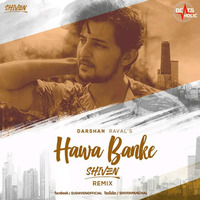 Hawa Banke (Darshan Raval) - Shiven(Beatsholic.com) by Beatsholic Record Label
