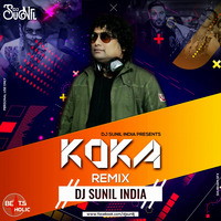 Koka Koka (Remix) - DJ SUNIL INDIA(Beatsholic.com) by Beatsholic Record Label