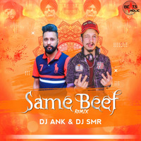 Same Beef (Remix) - DJ ANK &amp; DJ SMR(Beatsholic.com) by Beatsholic Record Label