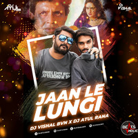 Jaan Le Lungi (Remix) - Dj Atul Rana x Dj Vishal BVN (Beatsholic.com) by Beatsholic Record Label