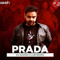 Prada (Club Mix) - DJ Kavish(Beatsholic.com) by Beatsholic Record Label