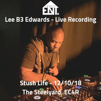 Lee B3 Edwards Live @ Stush Life, Steelyard -12/10/18 by House ENT UK