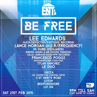 Be Free @ UKCCA, Luton - Sat 21st February 2015 - Promo Mix by Lee 'B3' Edwards by House ENT UK