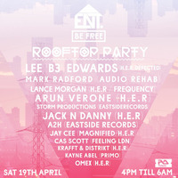 Be Free - Roof Top Party @ Secret Location - Sat 19th April 2014 - Promo Mix by Lee 'B3' Edwards by House ENT UK