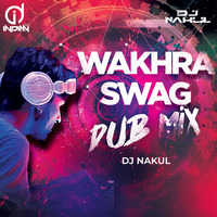 Wakhra Swag (Dj Nakul) indiandjs by dj songs download