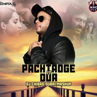 Pachtaoge Vs Dua Mashup - DJ Chirag Dubai by Nagpurdjs Remix