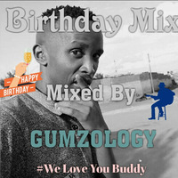 Birthday Mix[Selektive Jam] By Gumzology by EMPP Show