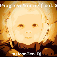 Stoven aka ManGeni - Progress Yourself vol. 3 by Stoven Dj