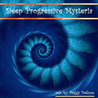 Deep Progressive Mysteria | Progressive House | Deep by Peggy Deluxe