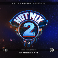 HOT MIX VOL 2 BY KG THE DJ by kgthedeejaytz