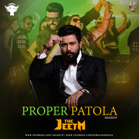 Proper Patola (SmashUp) - The Jeet M by The jeet m