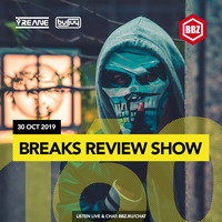 BRS160 - Yreane &amp; Burjuy - Breaks Review Show @ BBZRS (30 Oct 2019) by Yreane