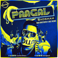 PAAGAL HAI - WAR BROTHER X BO2 REMIX by War Brother