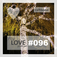 Raftbone - My Love 096 by rene qamar