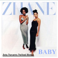 ZHANE - Baby (Jota Navarro NuSoul Remix) by JOTA NAVARRO aka. COOLDEEPER
