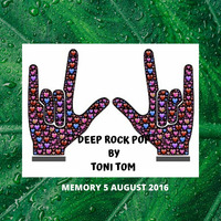 DEEP ROCK POP BY TONI TOM by Toni Tom