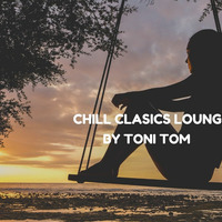 Chill Clasic lounge by Toni Tom by Toni Tom