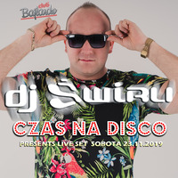 DJ ŚWIRU presents CLUB BAJLANDO (Czerwionka Leszczyny) 23.11.2019 by DJ ŚWIRU