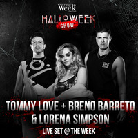 Tommy Love, Breno Barreto &amp; Lorena Simpson - Live @ The Week SP - Halloweek19 by Breno Barreto