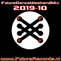 Future Records Future Dance Weekend Mix 2019.10 by DW210SAT
