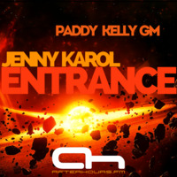Jenny Karol - ENTRANCE 011 (incl.Paddy Kelly GM) [January 2020] by Jenny Karol ॐ (Trance)
