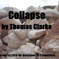 Collapse by Thomas Clarke