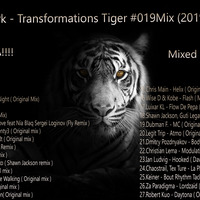 John Zark - Transformations Tiger #019Mix (2019.10.09) by János Szalai