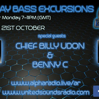 Monday Bass Excursion Show 21st October 2019 with Chief Billy Udon &amp; Benny C by Monday Bass Excursions