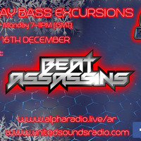 Monday Bass Excursion Show 16th December 2019 with Beat Assassins by Monday Bass Excursions