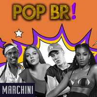 MARCHINI pres POP BR vol1 by Dj Marchini