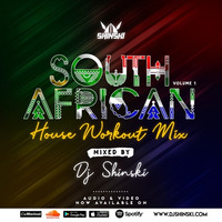South African House Workout Mix by DJ Shinski